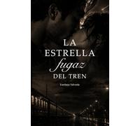La estrella fugaz del tren