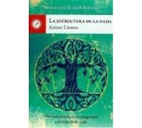 La Estructura De La Nada - Llorens, Antoni Llorens, Antoni (Auteur)