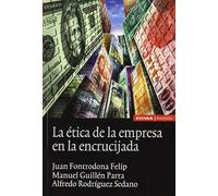 La ética de la empresa en la encrucijada