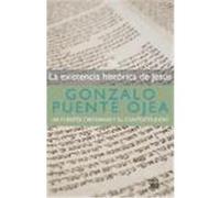 La Existencia Historica De Jesus En Las Fuentes Cristianas Y Su Contexto Judio Gonzalo Puente Ojea (Auteur)