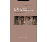 La expansión del cristianismo: Un estudio sociológico