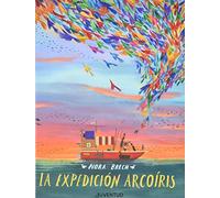 La expedicion Arcoiris