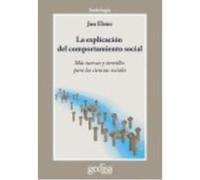 La Explicación Del Comportamiento Social - Jon Elster Jon Elster (Auteur)