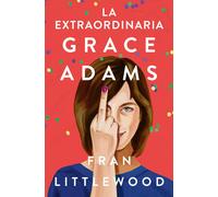 La Extraordinaria Grace Adams / Amazing Grace Adams