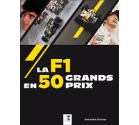 La F1 en 50 Grands Prix - Alexandre Stricher - Eds Techniques Pour L'automobile Et L'industrie - relié - Beau livre