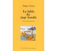 La fable du juge Bandit
