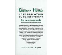 La fabrication du consentement: De la propagande médiatique en démocratie