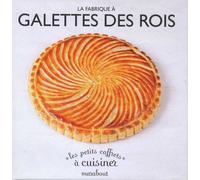 La Fabrique À Galettes Des Rois - Avec 2 Fèves Et 1 Couronne
