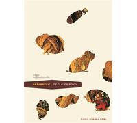 La Fabrique de Claude Ponti - Adèle De Boucherville - Atelier Du Poisson Soluble - broché - Beau livre