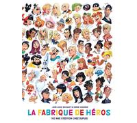 La fabrique de héros - 100 ans d'édition chez Dupuis - José-Louis Bocquet - Dupuis - relié - Beau livre