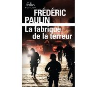 La fabrique de la terreur - Frédéric Paulin - Gallimard - Poche - Roman