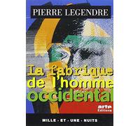 La Fabrique de l'homme occidental