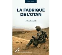 La fabrique de l'OTAN Contre-terrorisme et organisation transnationale de la violence - Julien Pomarède - Universite De Bruxelles Eds - broché - Essai