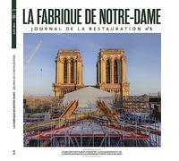 LA FABRIQUE DE NOTRE DAME 5: JOURNAL DE LA RESTAURATION