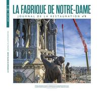 La fabrique de notre-dame Journal de la restauration n°9 - Collectif - Connaissance Des Arts Revue - broché - Revue