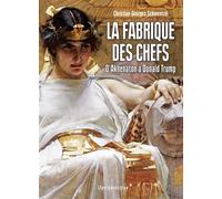 La Fabrique Des Chefs - C-G. Schwentzel - Vendemiaire - broché - Essai