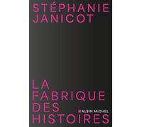La Fabrique des histoires