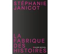 La Fabrique des histoires