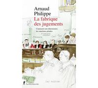 La fabrique des jugements - Comment sont déterminées les sanctions pénales - Philippe Arnaud - La découverte - broché - Essai