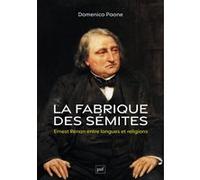 La fabrique des Sémites: Ernest Renan entre langues et religions