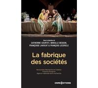 La fabrique des sociétés - Rencontres Recherche et Création du Festival d'Avignon