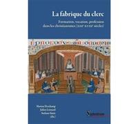 La fabrique du clerc Marion Deschamp (Auteur), Julien Léonard (Auteur), Stefano Simiz (Auteur)