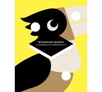 La Fabrique du merveilleux - NDJÉKÉRY, Nétonon Noël - Helice Helas - broché - Roman