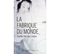 La fabrique du monde