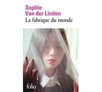 La fabrique du monde de Van der Linden,Sophie (2014) Poche