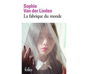 La fabrique du monde de Van der Linden,Sophie (2014) Poche