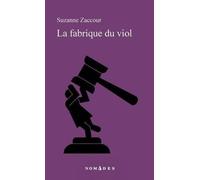 La fabrique du viol 2e éd.