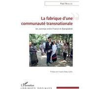 La fabrique d'une communauté transnationale: Les Jummas entre France et Bangladesh – L'Harmattan