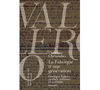 La fabrique d'une génération: Georges Valero, postier, militant et écrivain