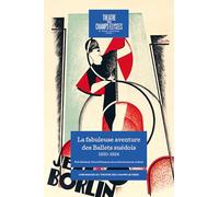 LA FABULEUSE AVENTURE DES BALLETS SUÉDOIS: 1920-1924