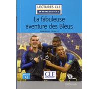 La Fabuleuse Aventure Des Bleus (1 Cd Audio Mp3)