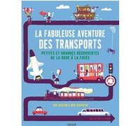 La fabuleuse aventure des transports Tom Jackson (Auteur)