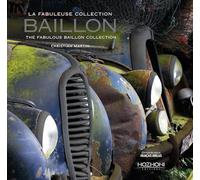 La Fabuleuse collection Baillon - The fabulous Baillon collection