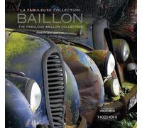 La Fabuleuse collection Baillon - The fabulous Baillon collection Edition bilingue francais anglais - Christian Martin - Hozhoni Eds - broché - Beau livre