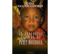 La Fabuleuse Evasion du petit bouddha