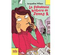 La fabuleuse histoire de Jenny B. - Jacqueline Wilson - Gallimard jeunesse - Poche - Roman junior dès 9 ans