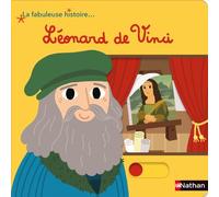La fabuleuse histoire de Léonard de Vinci - Livre animé - dès 3 ans