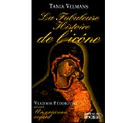 La Fabuleuse Histoire de l'icône - Tania Velmans - Rocher Eds Du - broché - Beau livre