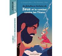 La Fabuleuse Histoire De Zeus Et Le Combat Contre Les Titans | occasion
