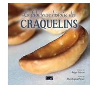 La Fabuleuse Histoire Des Craquelins