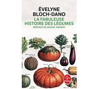 La Fabuleuse Histoire des légumes