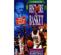 La fabuleuse histoire du basket [VHS]