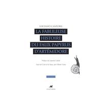 La fabuleuse histoire du faux papyrus d'Artémidore