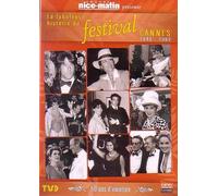 La Fabuleuse Histoire Du Festival De Cannes 1946-2000