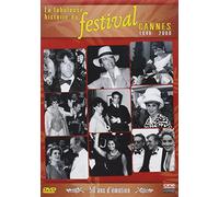 La Fabuleuse histoire du Festival de Cannes 1946 - 2000