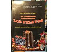 La Fabulosa Historia De Los Pelayo/ The Fabulous Story of the Pelayos